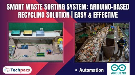 Smart Waste Sorting System Arduino Based Recycling Solution Easy