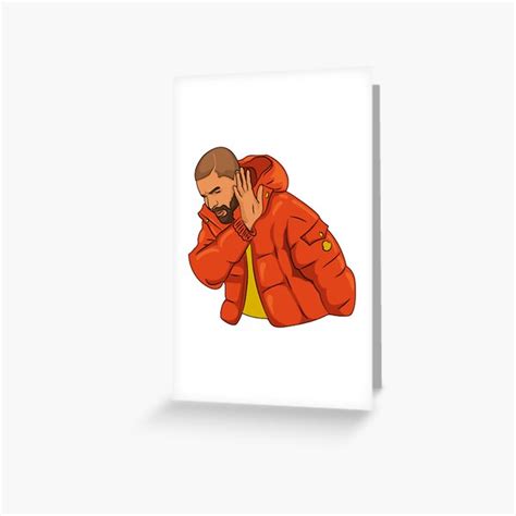 "Drake Hotline Bling NO Meme" Greeting Card for Sale by kyokyyosei ...