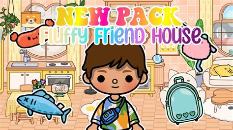 New House Update 🐶fluffy Friends🐾 Toca Life World🐈 Youtube