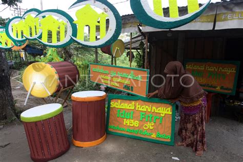 DEKORASI LEBARAN | ANTARA Foto