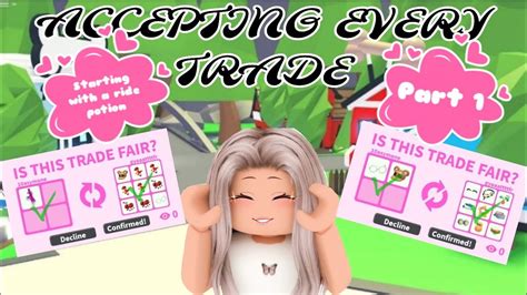 Accepting Every Trade In Adopt Me Part Syjel Playzz Youtube