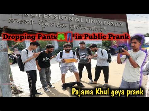 Dropping Pants Prank Public Prank L P U Prank Pajama Khul Geya