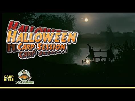 Halloween Carp Fishing Hell Join Me For Nights On The Bank During