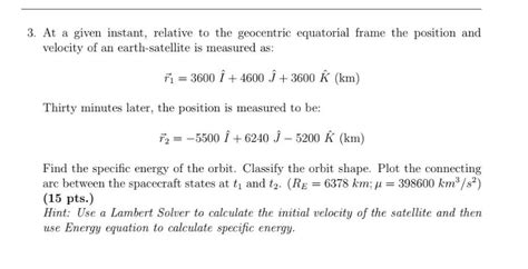 Solved 3 At A Given Instant Relative To The Geocentric Chegg