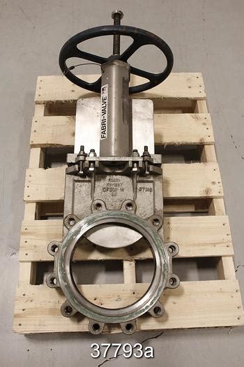 Used Fabri Hand Operated Knife Gate Valve For Sale At Can Am