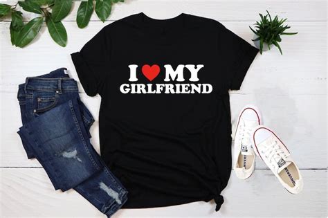 I Love My Girlfriend T Shirt I Heart My Girlfriend Shirt I Etsy Uk