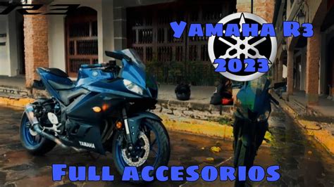 Yamaha R3 2023 Full Accesorios REVIEW Y PRUEBA De MANEJO En