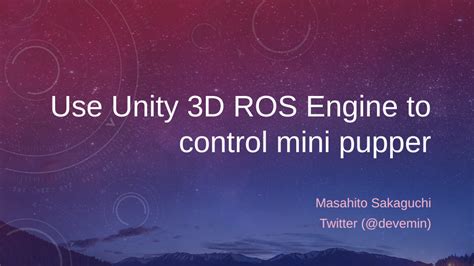 GitHub Devemin Unity ROS MiniPupper Tutorial Unity X ROS1 X Mini