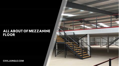 What Is Mezzanine Floor Types Of Mezzanine Floor Construction