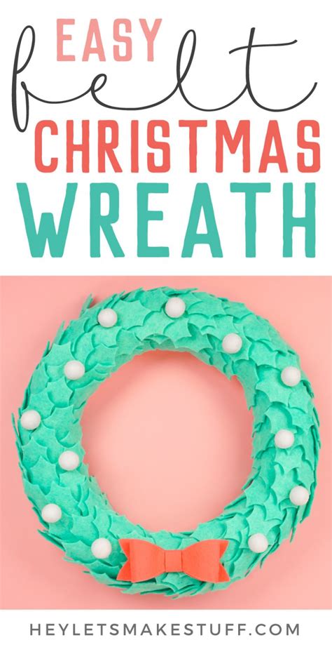 DIY Felt Wreath for Christmas - Hey, Let's Make Stuff