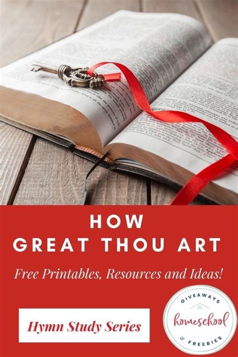 Hymn Study Series How Great Thou Art Free Printables Resources And