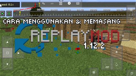 Cara Membuat Dan Memasang Replay Mod Di Pojavlauncher Youtube