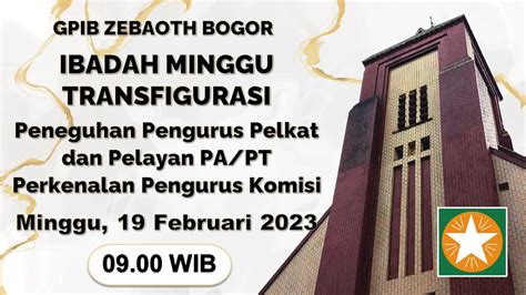 Ibadah Minggu Transfigurasi Minggu 19 Februari 2023 09 00 Wib