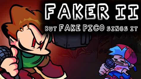 Faker But Fake Pico Sings It Friday Night Funkin New World Videos