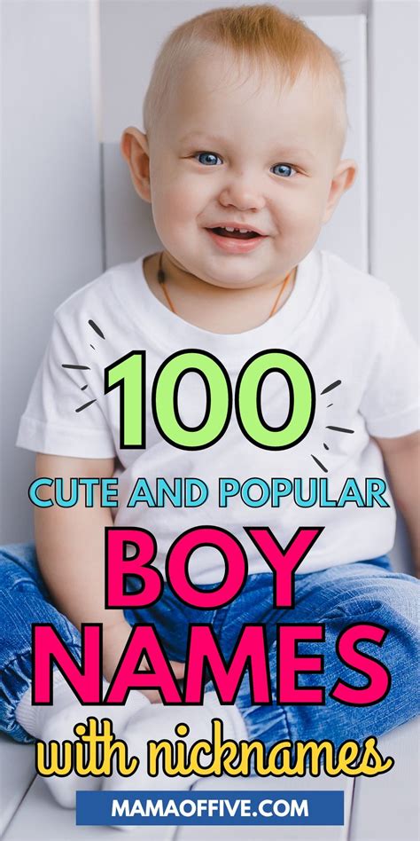 100 Cute And Popular Boy Names With Nicknames Artofit