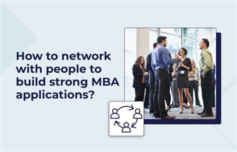 How to network with people to build strong MBA applications? — MBA and ... 