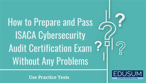 Tips For Isaca Cybersecurity Audit Certification Exam Edusum