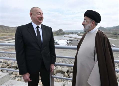 Ebrahim Raisi E Ilhan Aliyev Inaugurano Una Diga Sul Fiume Aras 1