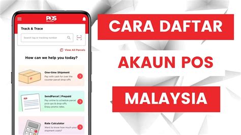 Cara Daftar Akaun Pos Malaysia Melalui Aplikasi Youtube