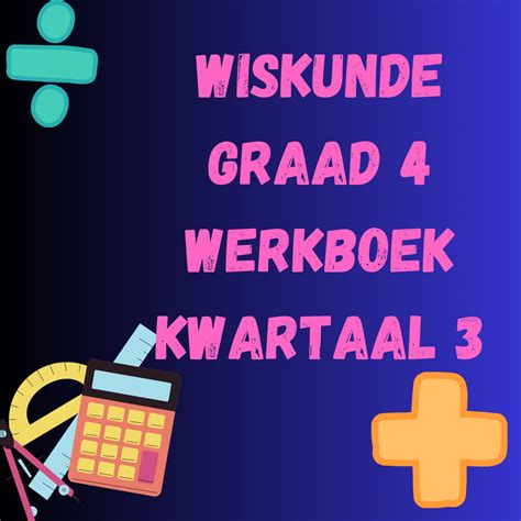 Wiskunde Graad 4 Kwartaal 3 Les 1 Nbkomputer