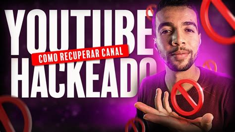 📌 Como Recuperar Um Canal Do Youtube Invadido Ou Hackeado Youtube