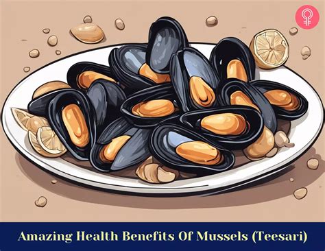 19 Amazing Health Benefits Of Mussels Teesari