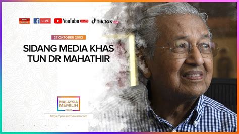 LANGSUNG Sidang Media Khas Tun Dr Mahathir I 27 Oktober 2022 YouTube