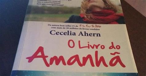 Daniela Oliveira Resenha O LIVRO DO AMANHÃ