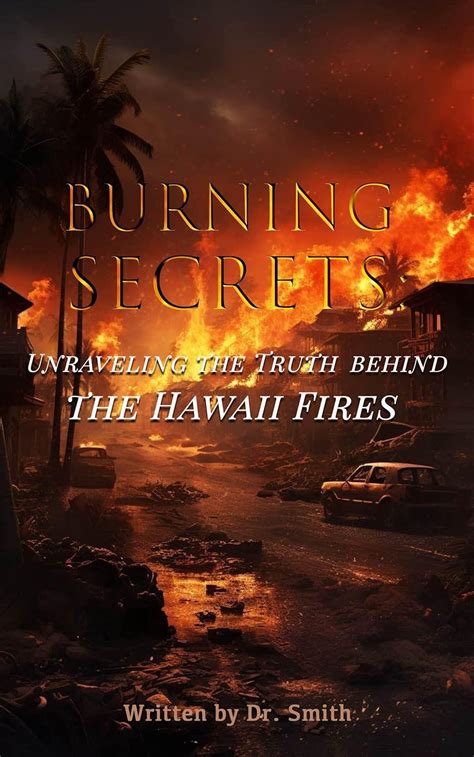 Amazon Burning SecretsUnraveling The Truth Behind The Hawaii