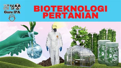 Penerapan Bioteknologi Dalam Bidang Pangan Pertanian Dan Peternakan