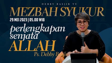 Perlengkapan Senjata Allah Mezbah Syukur Senin Mei Pk