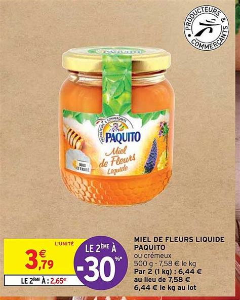 Promo Miel De Fleurs Liquide Paquito chez Intermarché Hyper iCatalogue fr