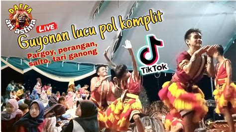 Ganongan Lucu Pol Pargoy TikTok Satrio Mudo Joyo Live Gunungpanti