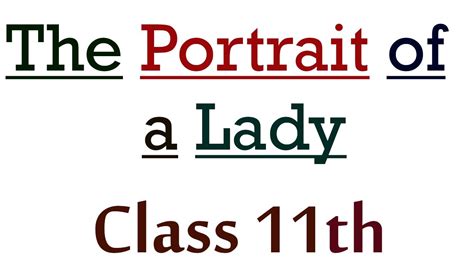 The Portrait Of A Lady Class Summary Youtube