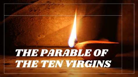 Parable of the Ten Virgins | Corner Fringe Ministries