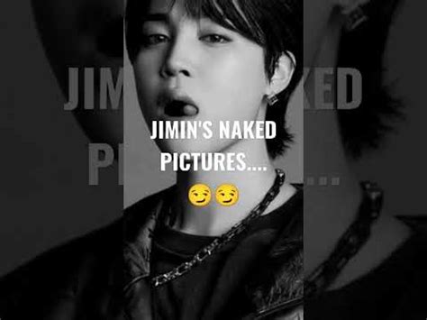 Jimin S Naked Pictures Wait Till End YouTube