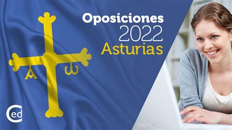 Oposiciones 2022 Asturias Publicada Convocatoria