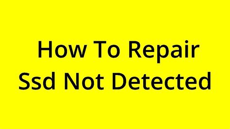 SOLVED HOW TO REPAIR SSD NOT DETECTED YouTube