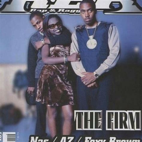 The Firm Nas Az Foxy Brown Foxy Brown Hip Hop Classics 90s Hip