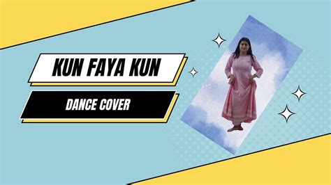 Kun Faya Kun Team Naach Choreography Bollywood Dance Cover YouTube