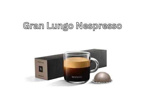 What Is Gran Lungo Coffee? (Nespresso's Creation Explained!)