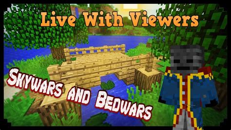 Hypixel Bedwars And Skywars With Viewers Road To Youtube