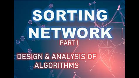 Sorting Networks With Example In Hindi Parallel Algorithm DAA ADA