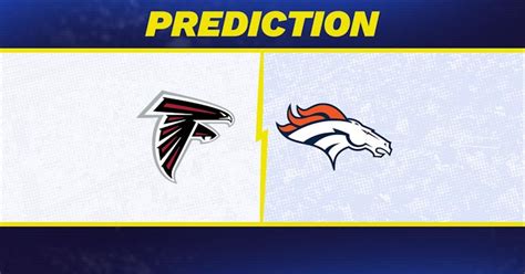 Atlanta Falcons Vs Denver Broncos Early Predictions For Nfl Week 11