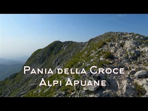 Pania Della Croce La Regina Delle Alpi Apuane Youtube