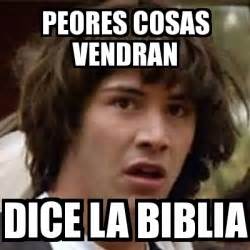 Meme Keanu Reeves Peores Cosas Vendran Dice La Biblia