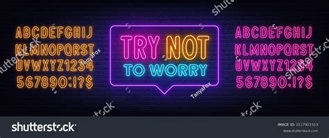 Try Not Worry Neon Lettering On Stock Vector Royalty Free 2117921513 Shutterstock