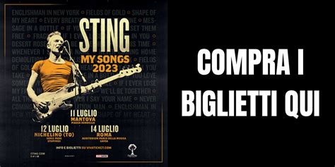 Biglietti Sting 2023 Info E Prezzi Comprali Qui NOTIZIOSO