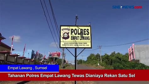 Tahanan Polres Empat Lawang Tewas Dianiaya Rekan Satu Sel Video