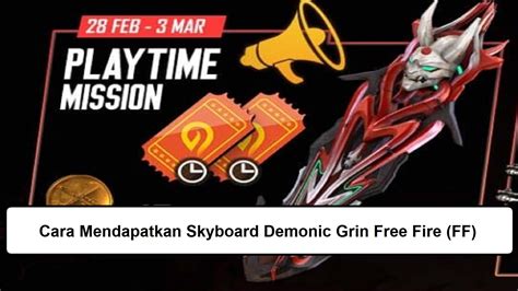 Cara Mendapatkan Skyboard Demonic Grin Free Fire FF Esportsku